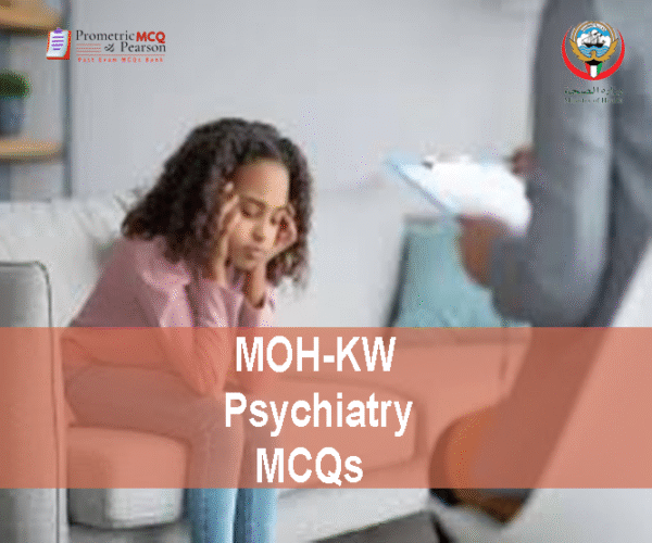 A Psychiatrist Examining a patient in clinic and advertising MOH-KW Psychiatry MCQs