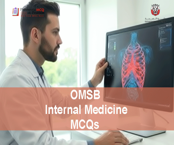 An Internal Medicine Specialist examining a patient x-ray in clinic and advertising OMSB Internal Medicine Pearson Licensing Exam MCQs
