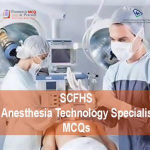 An Anesthesia Technology Specialists examining a patient in clinic and advertising SCFHS Anesthesia Technology Specialist MCQs